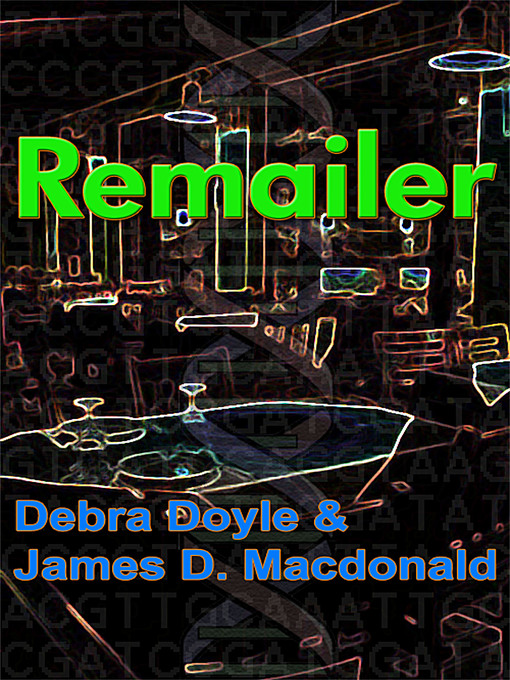 Title details for Remailer by James D. Macdonald - Available